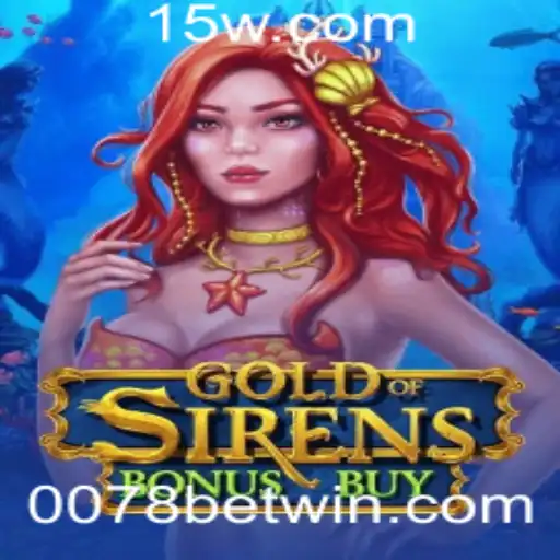 Desvendando o Fascinante Mundo de GoldofSirensBonusBuy com 0078bet